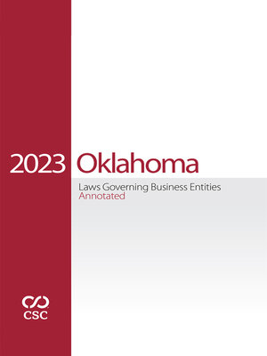 cover image of CSC© Oklahoma Laws Governing Business Entities Annotated